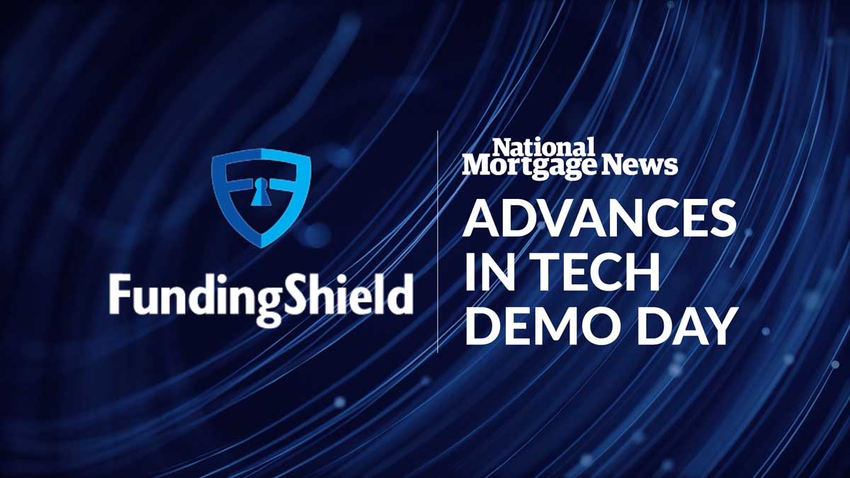 FundingShield Featured in National Mortgage News’ Advances in Tech Demo Day