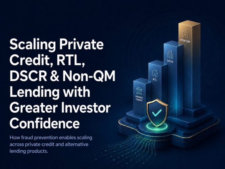 Scaling Private Credit, RTL, DSCR & Non-QM Lending with Greater Investor Confidence